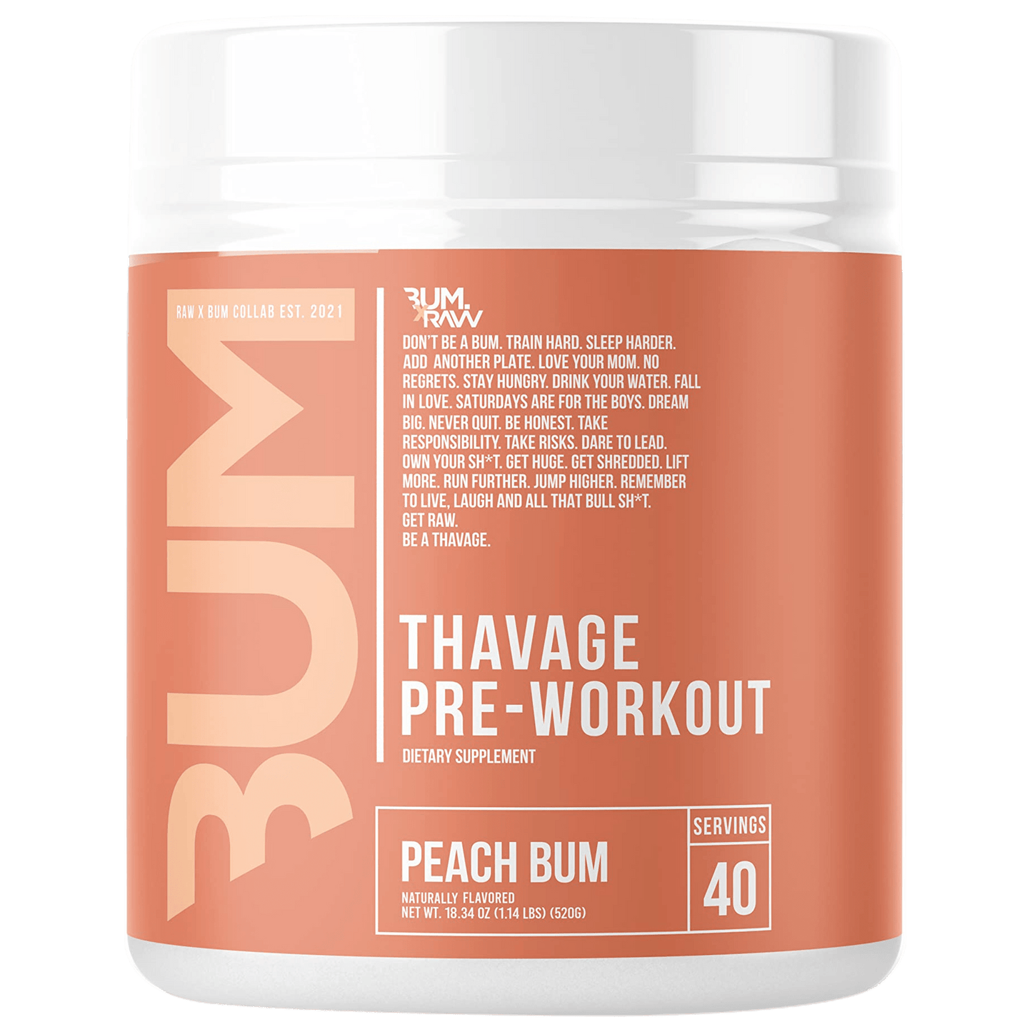 RAW BUM Thavage Pre Workout - PeakPro Performmance Supplements